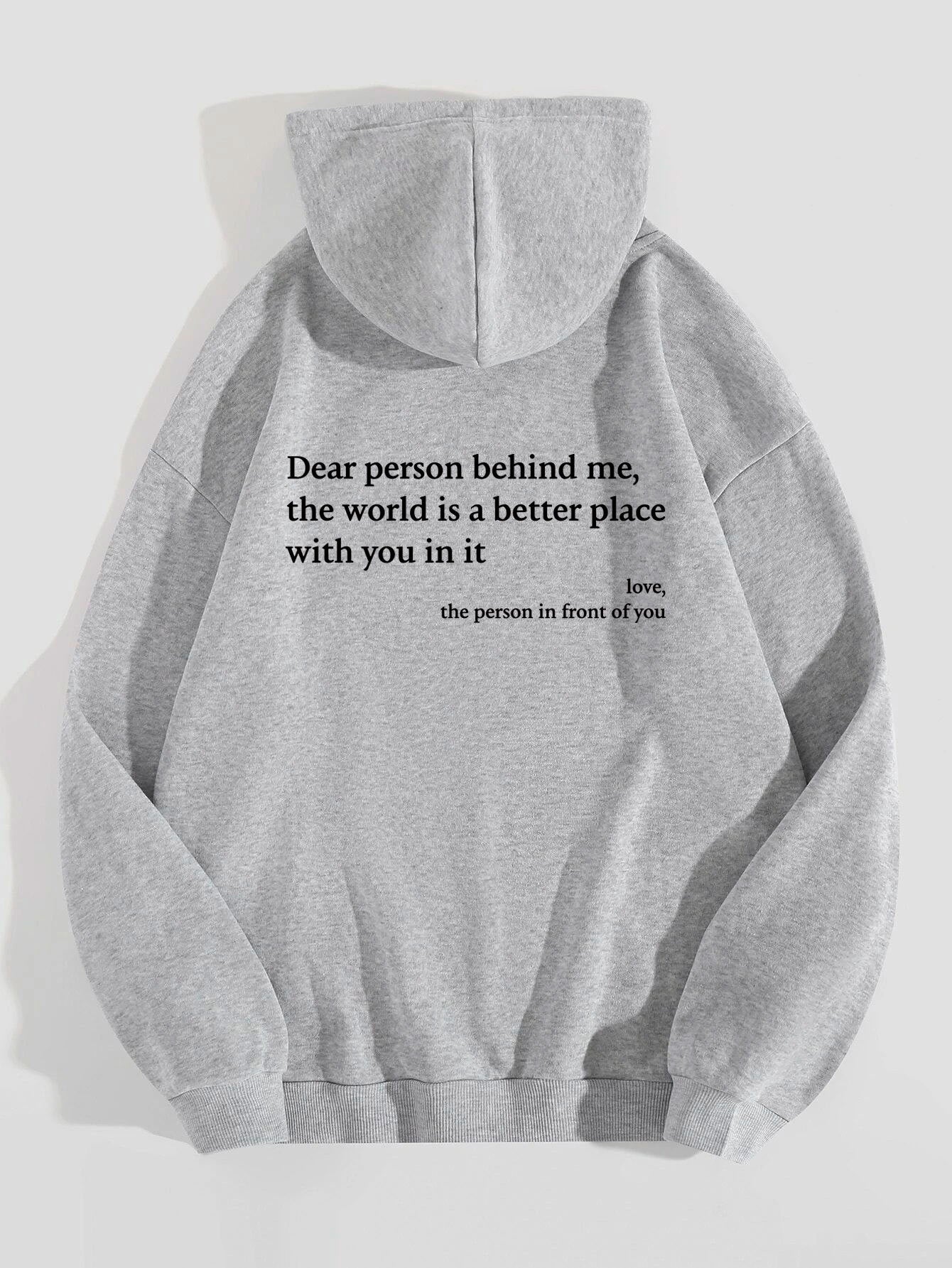 Dear Person Behind Me Letter Printed Trendy Drawstring Hoodie
