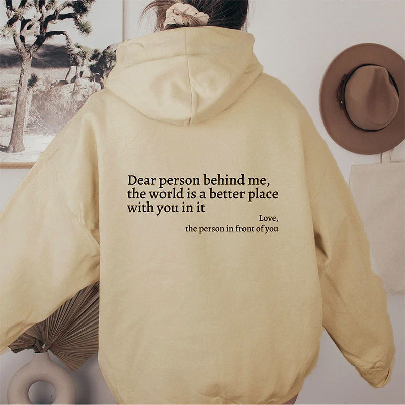 Dear Person Behind Me Letter Printed Trendy Drawstring Hoodie