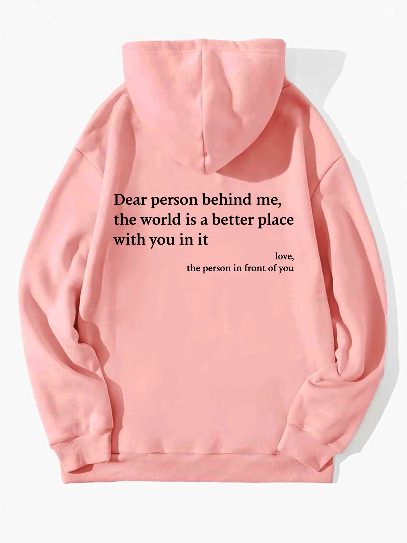 Dear Person Behind Me Letter Printed Trendy Drawstring Hoodie